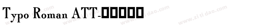 Typo Roman ATT字体转换
